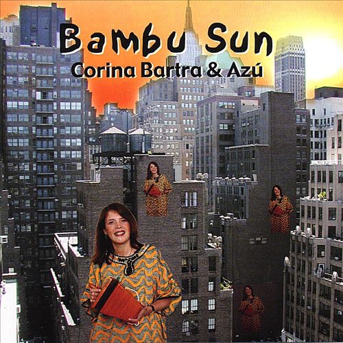 Corina Bartra & Azu "Bambu Sun"