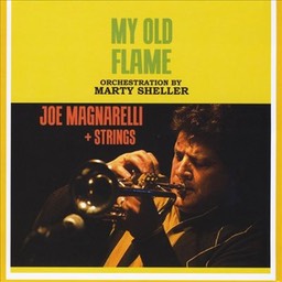 Joe Magnarelli "My Old Flame"