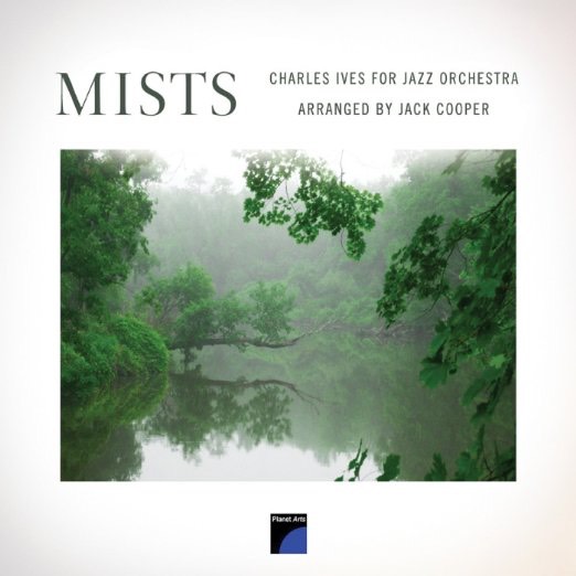 Jack Cooper "Mists, Charles Ives for Jazz Orchestra" 