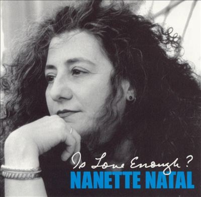 Nanette Natal "Is Love Enough?"